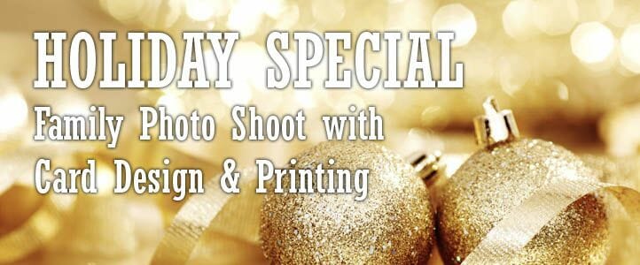 Holiday Special – Family Photo Shoot with Custom Designed & Printed Cards